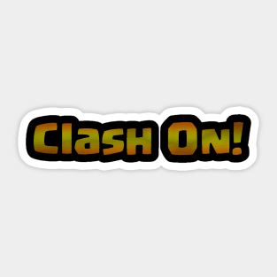 Clash On! Sticker